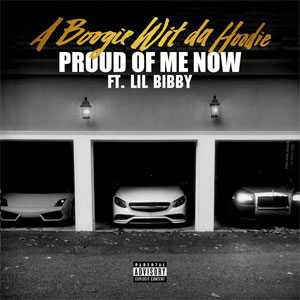 Álbum Proud of Me Now de A Boogie Wit Da Hoodie
