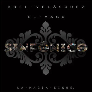 Álbum Sinfónico la Magia Sigue de Abel Velásquez "El Mago"