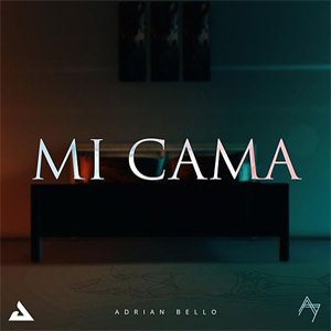 Álbum Mi Cama de Adrián Bello
