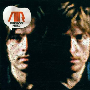 Álbum Everybody Hertz de Air