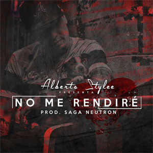 Álbum No Me Rendire de Alberto Stylee