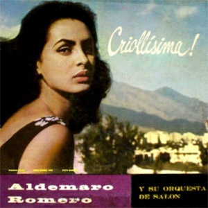 Álbum Criollísima de Aldemaro Romero