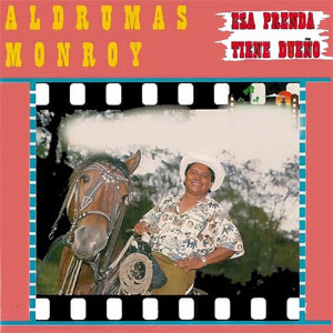 Álbum Esa Prenda Tiene Dueño de Aldrumas Monroy