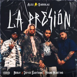 Álbum La Presión de Alex Gárgolas