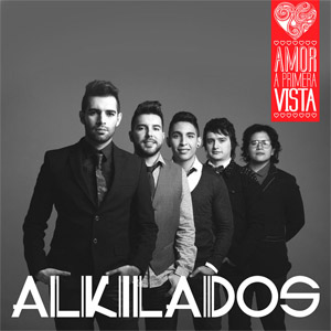 Álbum Amor A Primera Vista de Alkilados