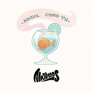 Álbum Nadie Como Tú de Alkilados