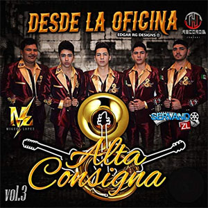 Álbum Desde La Oficina Vol. 3 de Alta Consigna