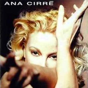 Álbum Jamás Me Olvidarás de Ana Cirrè