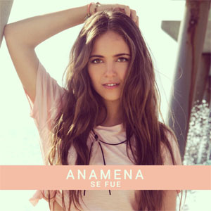Álbum Se Fue de Ana Mena