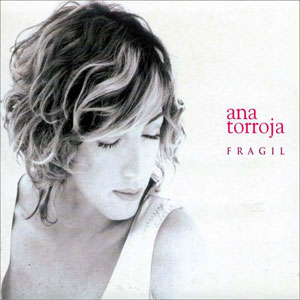 Álbum Frágil de Ana Torroja