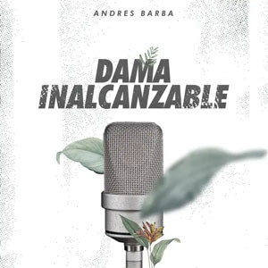 Disco Dama Inalcanzable de Andrés Barba 