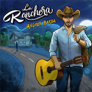 Disco La Ranchera de Andrés Barba 