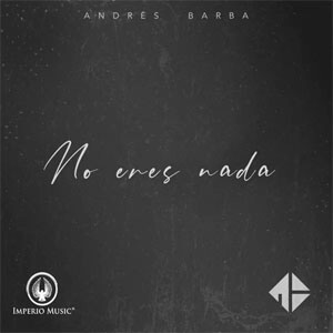 Disco No Eres Nada de Andrés Barba 