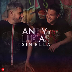 Álbum Sin Ella de Andy y Lucas