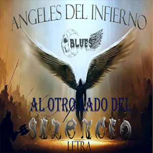 Álbum Al Otro Lado Del Silencio de Ángeles Del Infierno