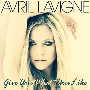 Álbum Give You What You Like de Avril Lavigne