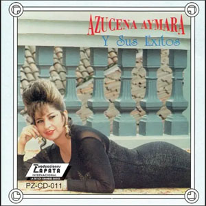 Álbum Y sus Éxitos de Azucena Aymara