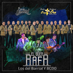 Álbum El Buen Rafa de Banda Cruz de Oro