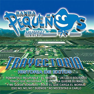 Álbum Trayectoria de Banda Pequeños Musical