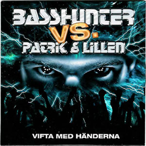 Álbum Vifta Med Händerna de Basshunter