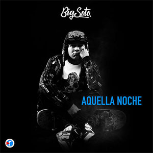 Álbum Aquella Noche de Big Soto