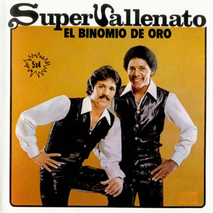Álbum Super Vallenato de Binomio de Oro de América