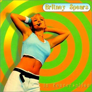 Álbum In Conversation  de Britney Spears