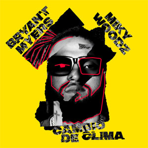 Álbum Cambio de Clima de Bryant Myers