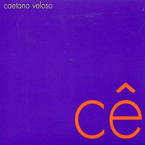 Álbum Cê de Caetano Veloso