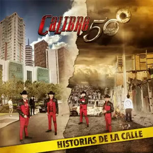 Álbum Historias de La Calle de Calibre 50