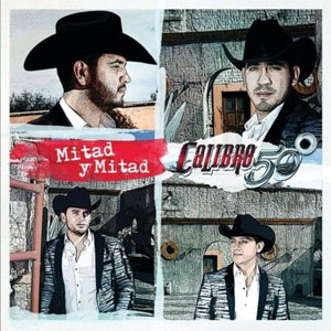 Álbum Mitad y Mitad de Calibre 50