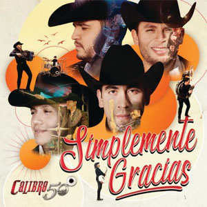 Álbum Simplemente Gracias de Calibre 50
