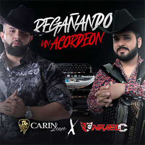 Álbum Regañando Un Acordeón de Carín León