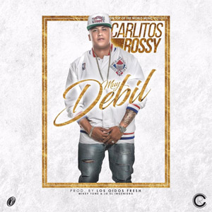 Álbum Muy Debil de Carlitos Rossy