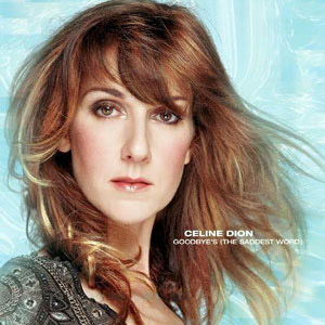 Disco Goodbye's (The Saddest Word) de Celine Dion