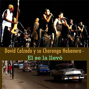 Álbum Él Se La Llevó de Charanga Habanera