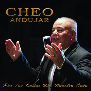 Álbum Por Las Calles De Nuestra Casa  de Cheo Andujar