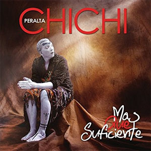 Álbum Más Que Suficiente de Chichi Peralta