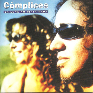 Álbum La Luna No Pinta Nada de Cómplices