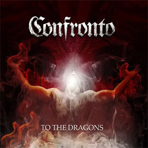 Álbum To the Dragons  de Confrönto