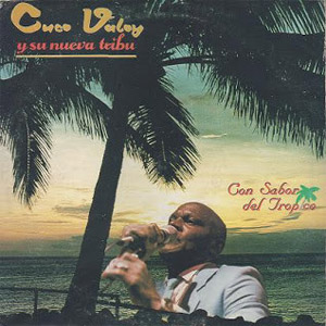 Álbum Con Sabor Del Trópico de Cuco Valoy