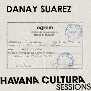 Disco Havana Cultura Sessions de Danay Suárez