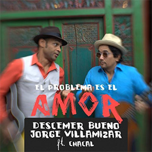 Álbum El Problema Es el Amor de Descemer Bueno