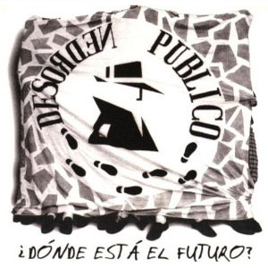 Álbum Dónde Está El Futuro de Desorden Público