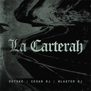 Disco La Carterah de Detoke