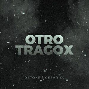 Disco Otro Tragox de Detoke