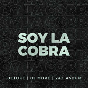 Disco Soy la Cobra de Detoke