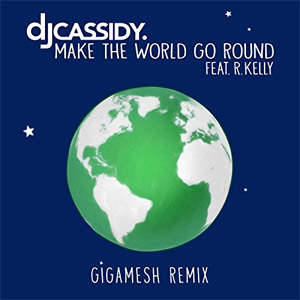 Disco Make the World Go Round (Gigamesh Remix) de DJ Cassidy