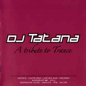 Álbum A Tribute To Trance de DJ Tatana