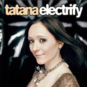 Álbum Electrify de DJ Tatana
